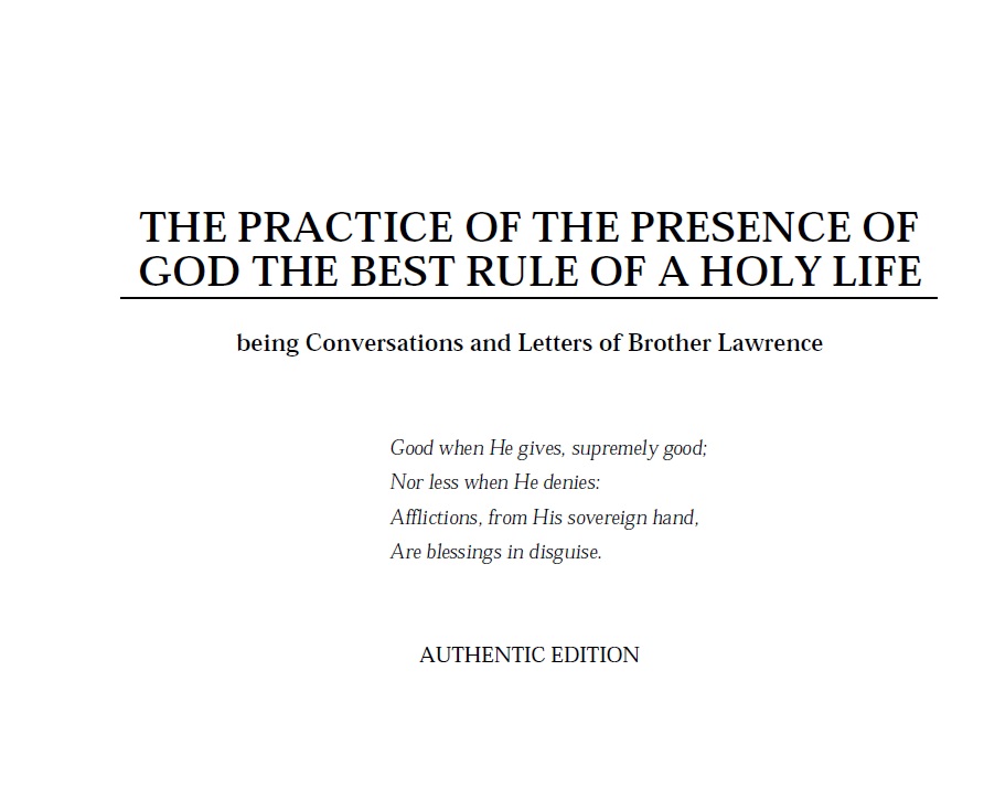 Practice of the Presence of God: the best rule of a Holy life