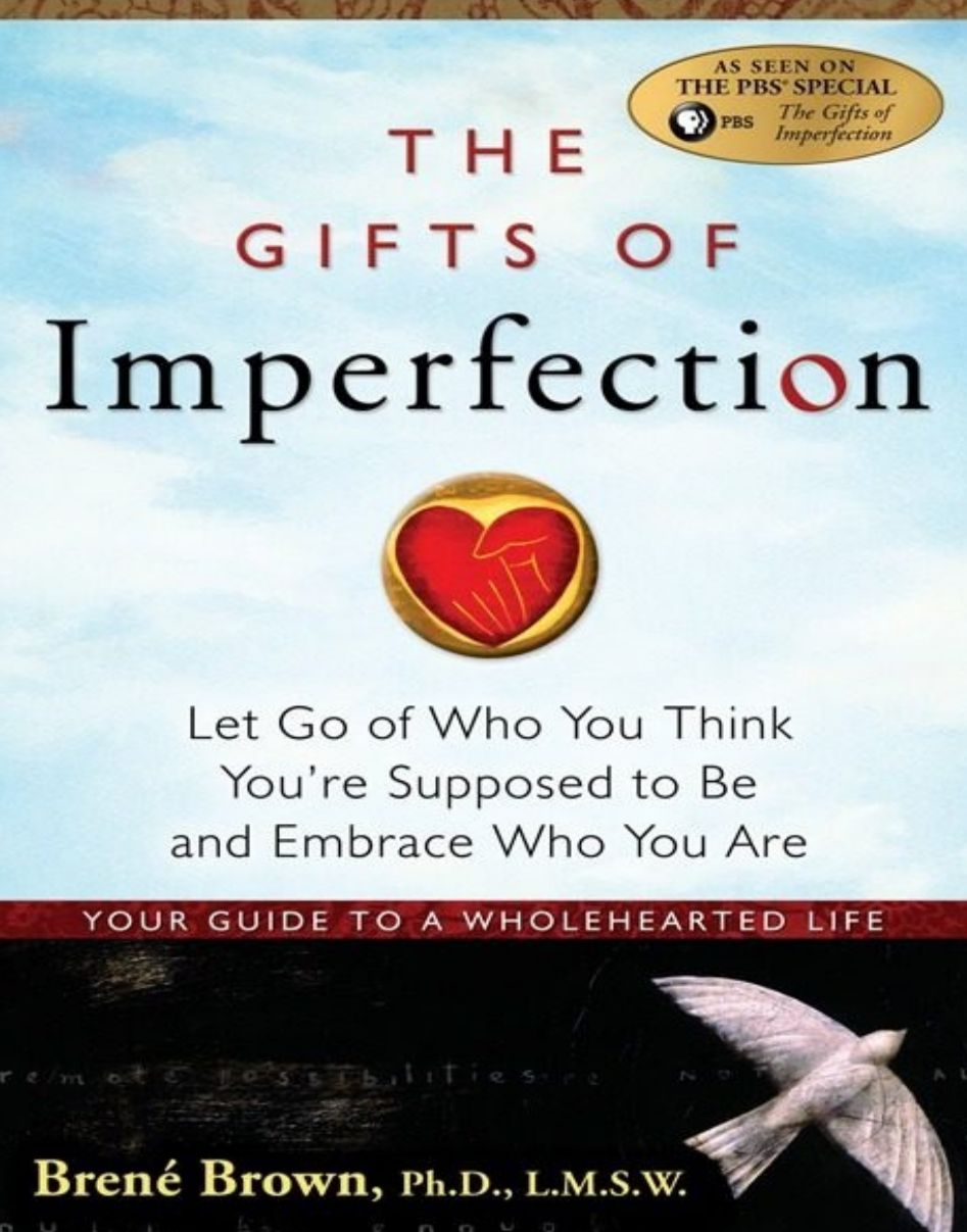 The Gifts of Imperfction