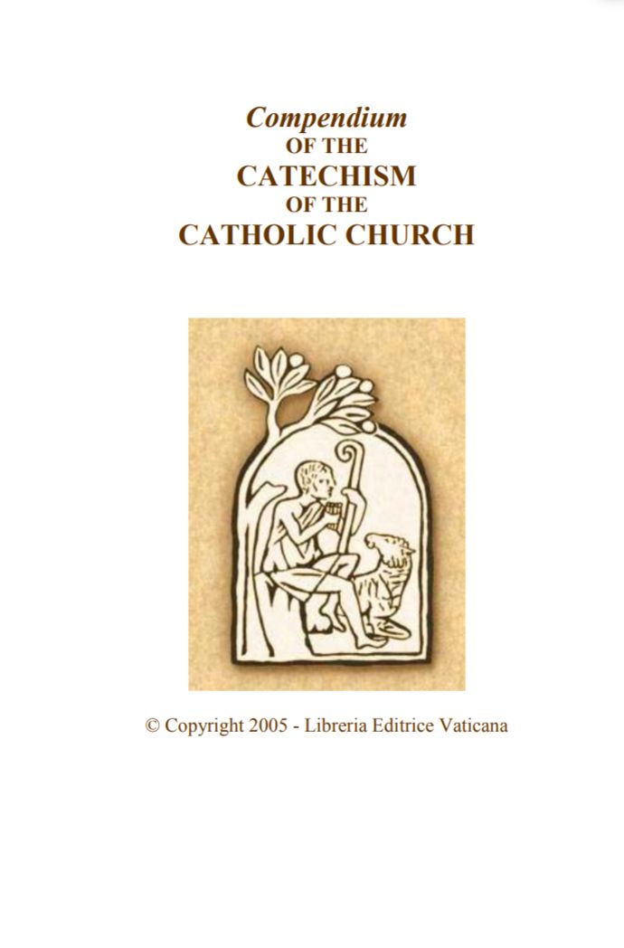 Compendium OF THE CATECHISM OF THE CATHOLIC CHURCH