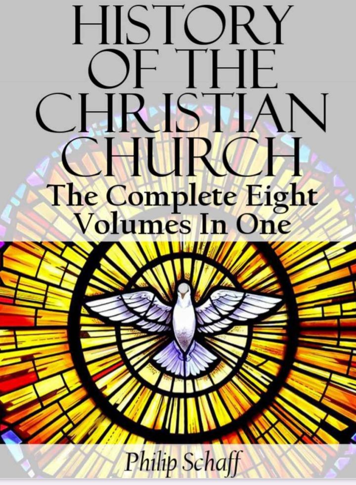 History Of The Christian Church Complete Eight Volumes In One