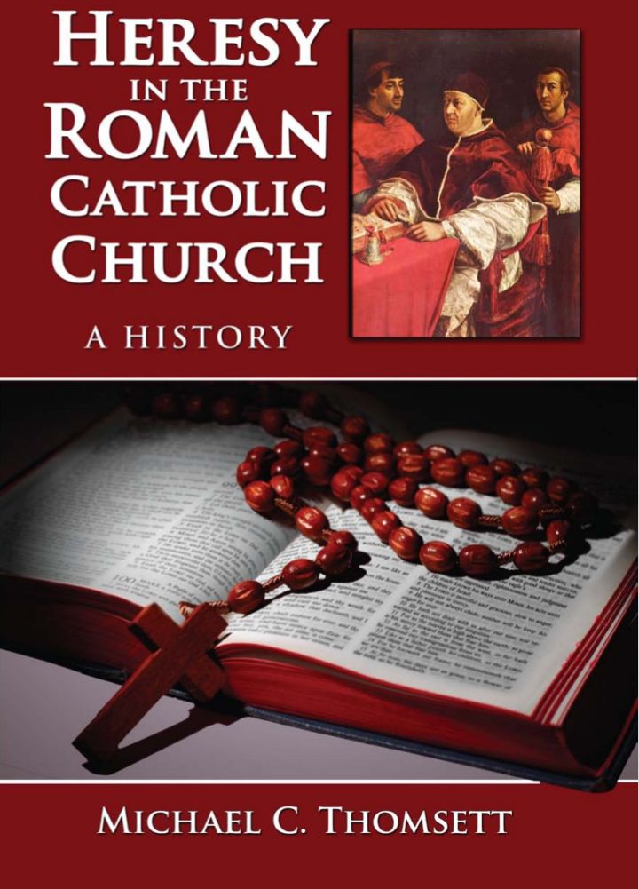 Heresy in the Roman Catholic Church A History