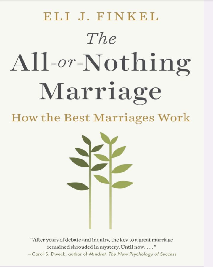 The All or Nothing Marriage: How the best Marriage work