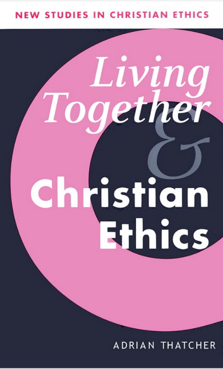LIVING TOGETHER AND CHRISTIAN ETHICS