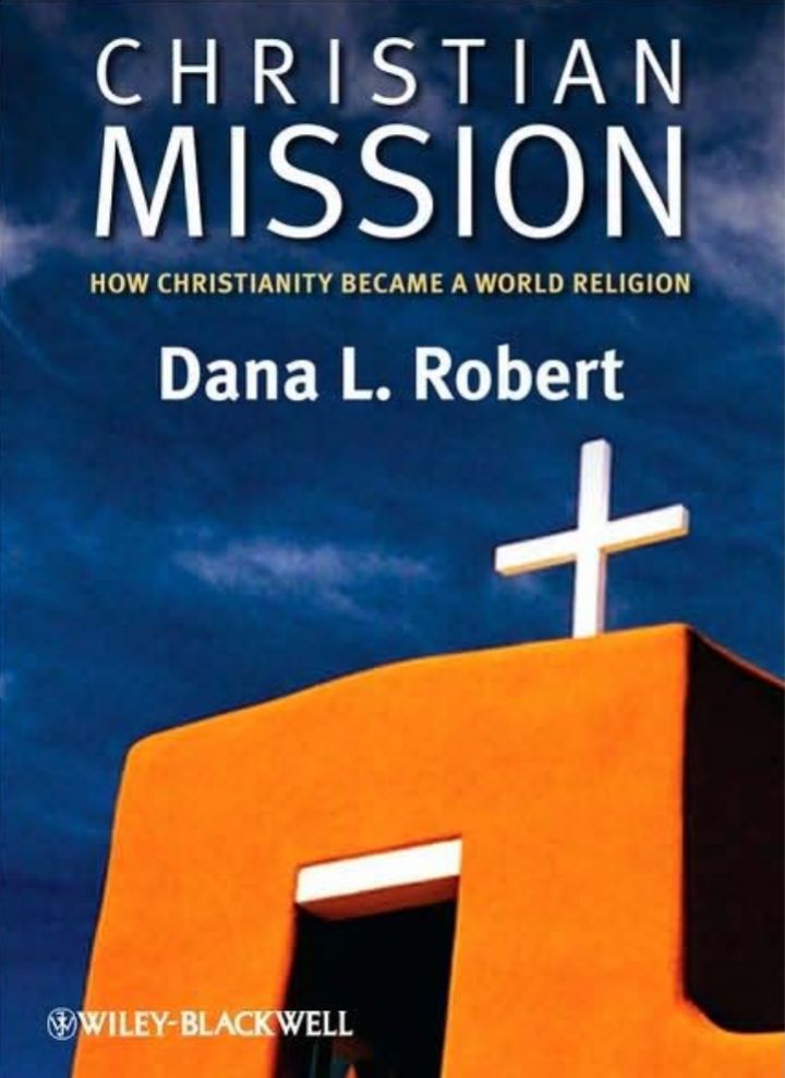 Christian Mission: How Christianity Became a World Religion