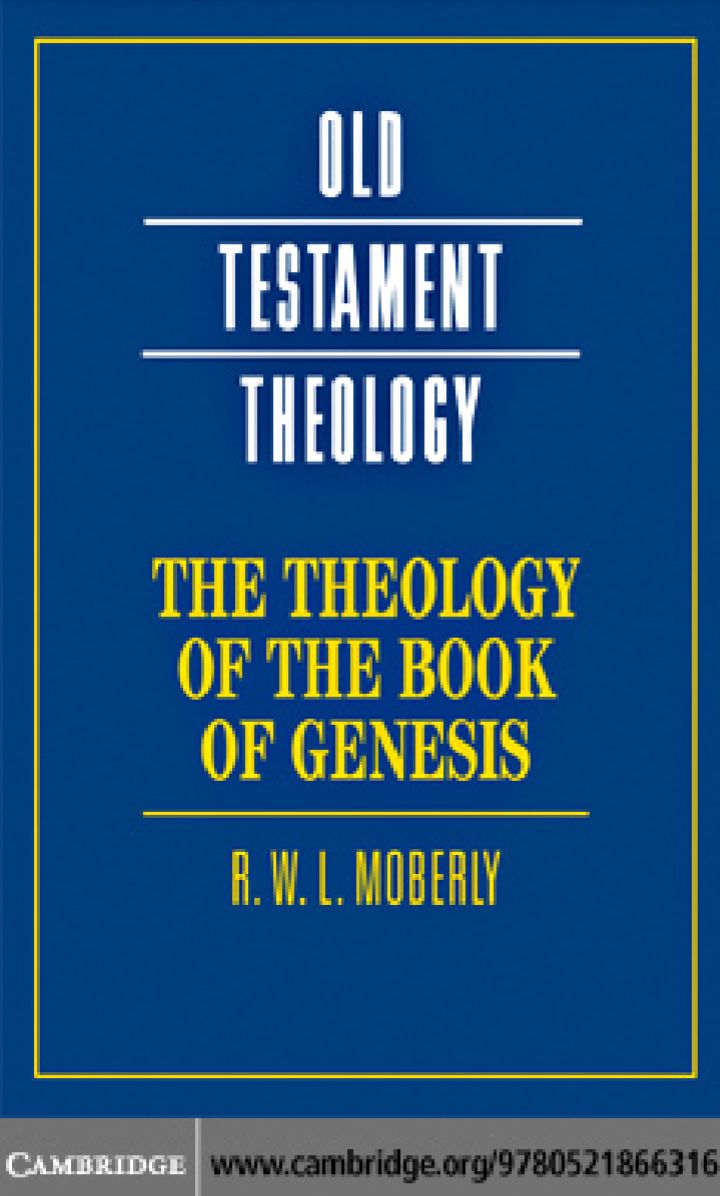 Old Testament Theology: The Theology of the Book of Genesis
