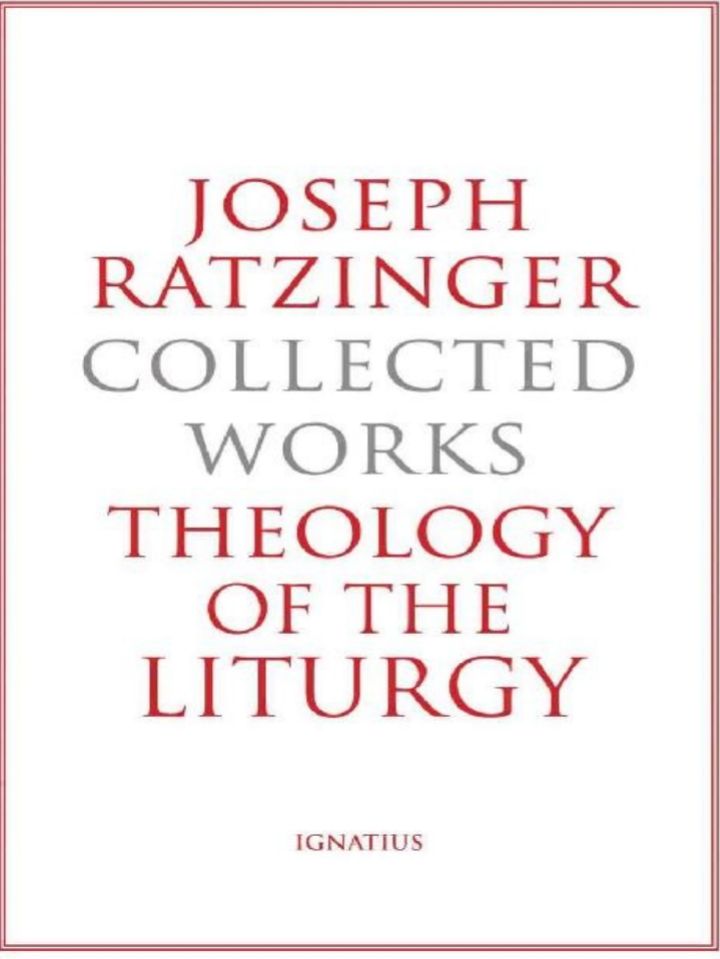 JOSEPH RATZINGER COLLECTED WORKS Volume II